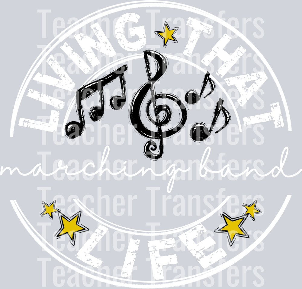 Living That Marching Band Blank Life WHITE