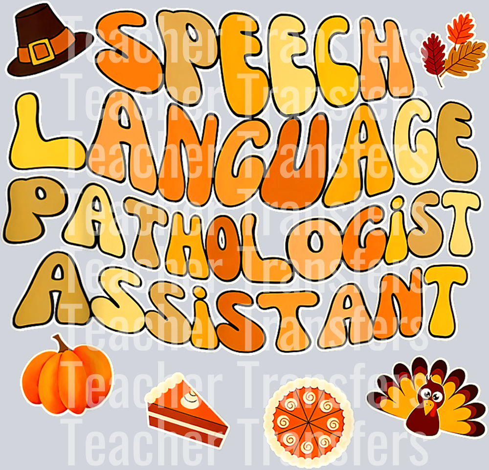 Speech Language Pathologist Assistant Fall Thanksgiving SLPA T-Shirt