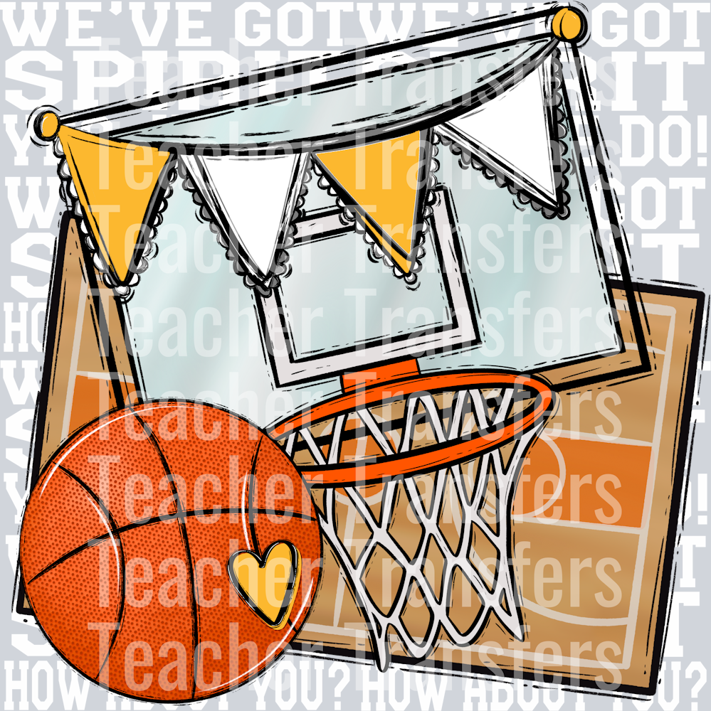 We_ve Got Spirit BASKETBALL YELLOW GOLD