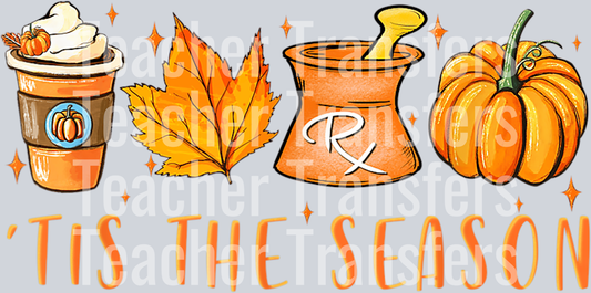 Tis The Season Pharmacy Pumpkin Spice Fall Leaves Autumn T-Shirt