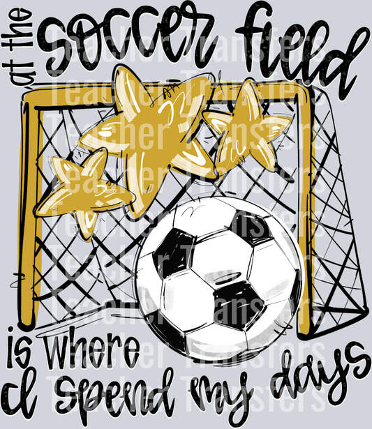 VEGAS AT THE SOCCER FIELD IS WHERE I SPEND MY DAYS