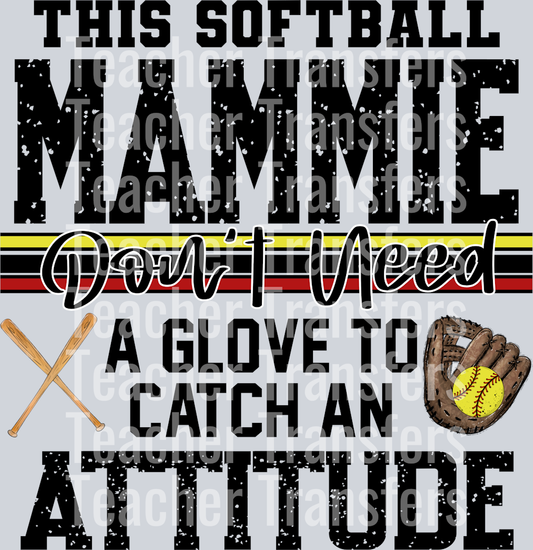 This Softball Mammie Don’t Need A Glove  2