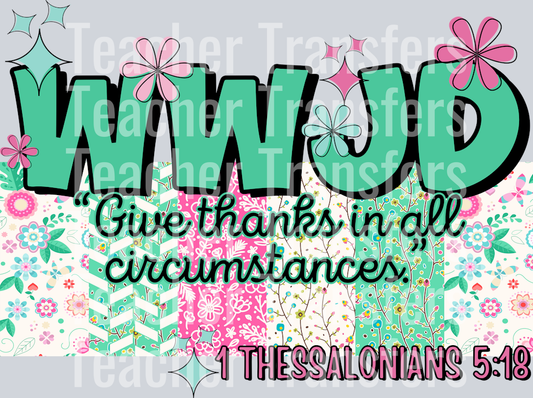 WWJD give thanks HWDS