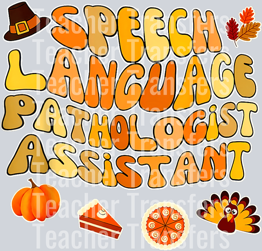 Speech Language Pathologist Assistant Fall Thanksgiving SLPA T-Shirt