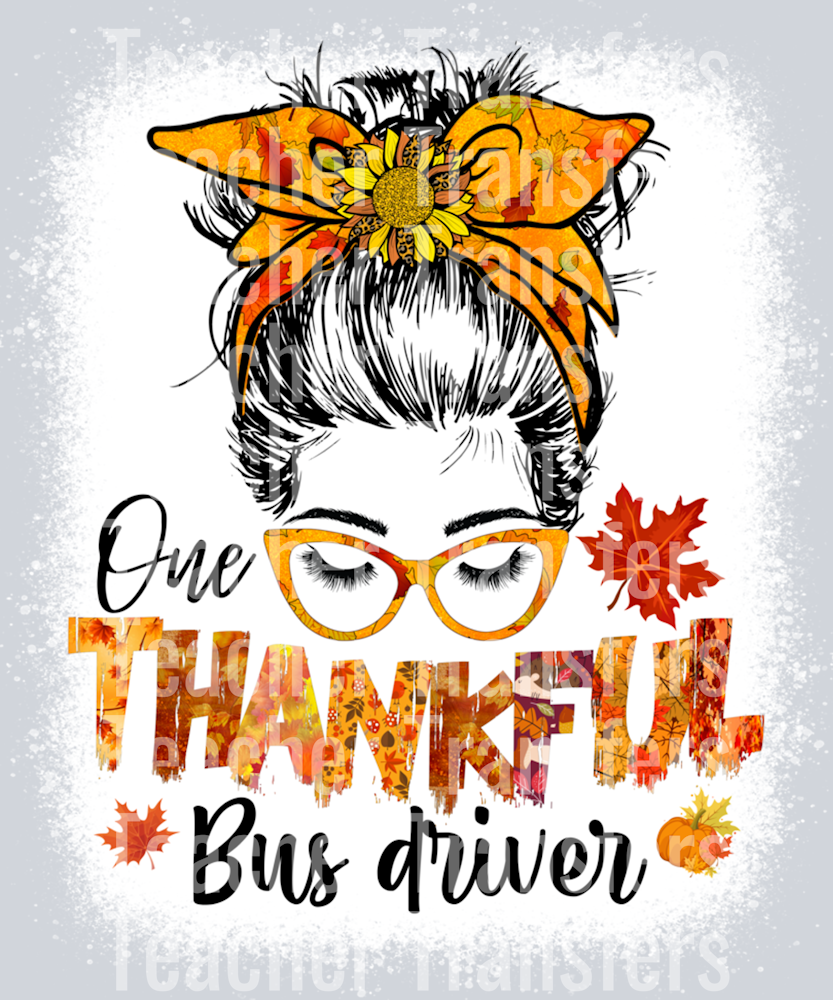 One thankful Bus Driver messy bun fall thanksgiving Long Sleeve T-Shirt