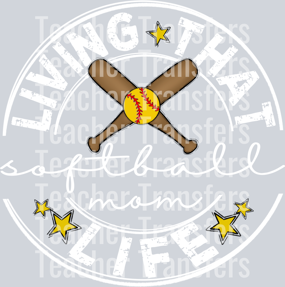 Living That SOFTBALL Mom Life WHITE