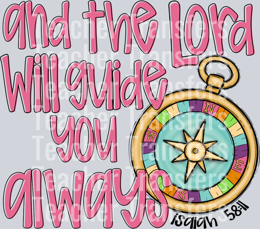 And the Lord Will Guide You Always