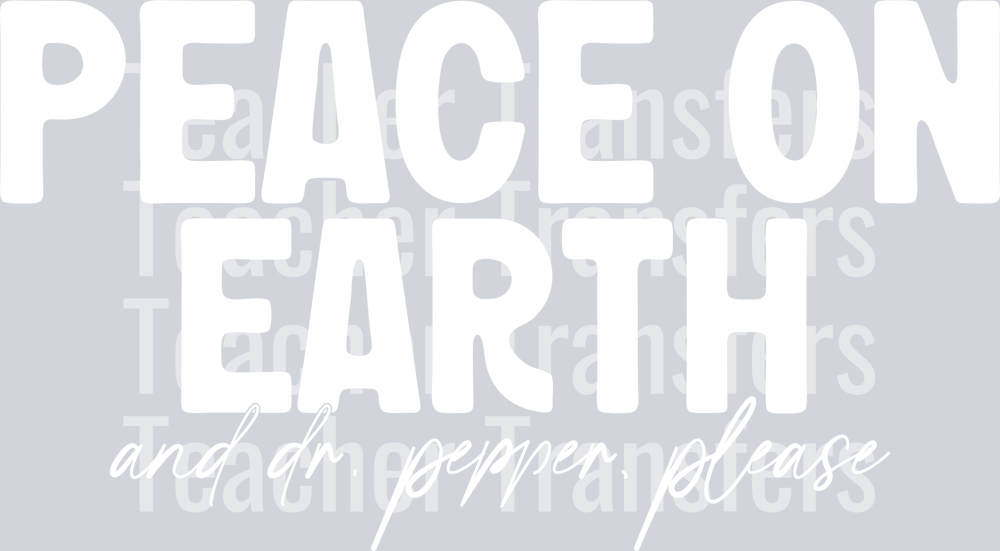 PeaceonEarthDrPepper White