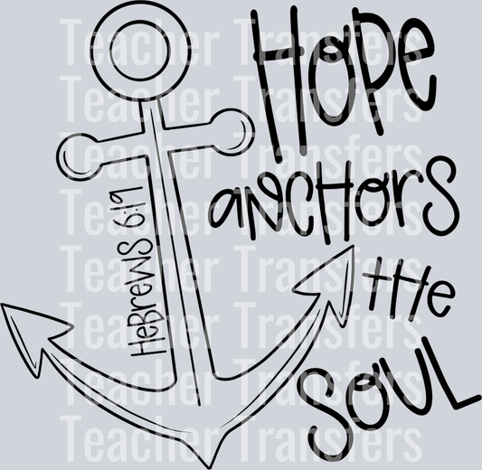 Hope Anchors the Soul Black White Version