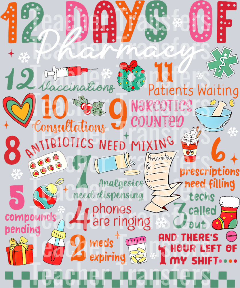 12 Day Of Pharmacy Christmas Pharmacist Technician Nursing T-Shirt