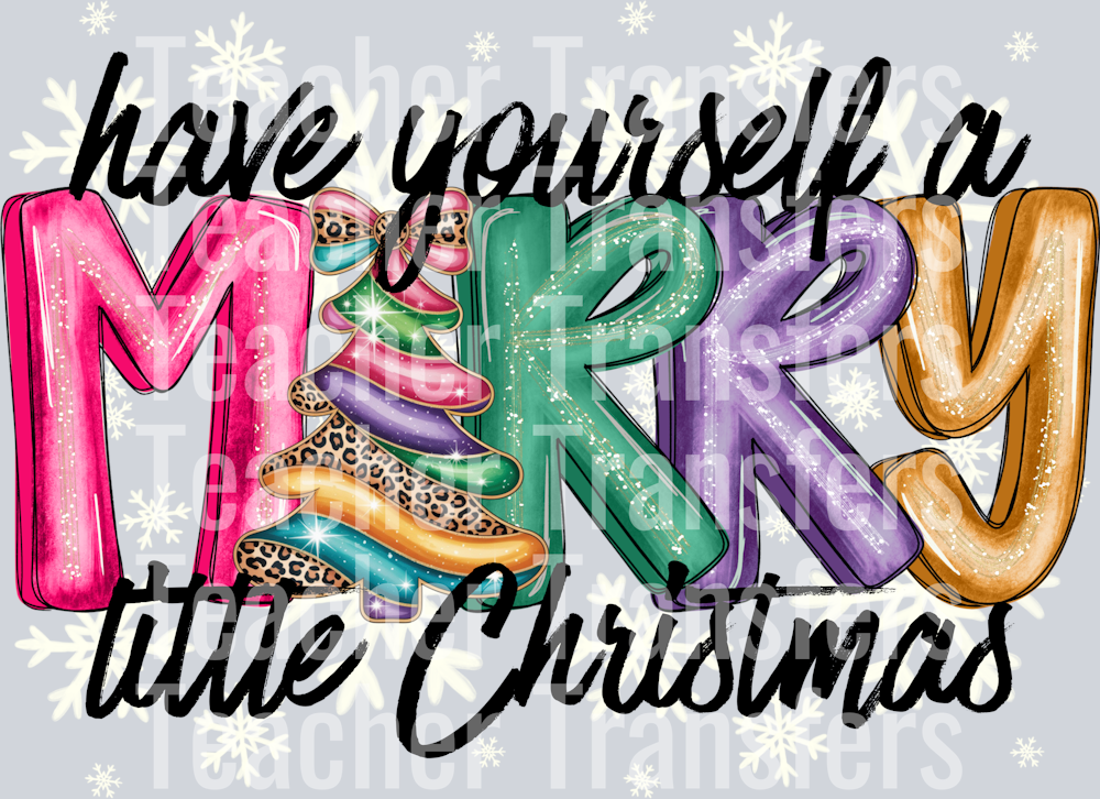 Have Yourself A Merry Little Christmas