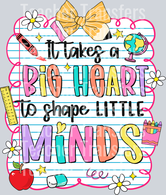 17. It Takes A Big Heart To Teach Little Minds