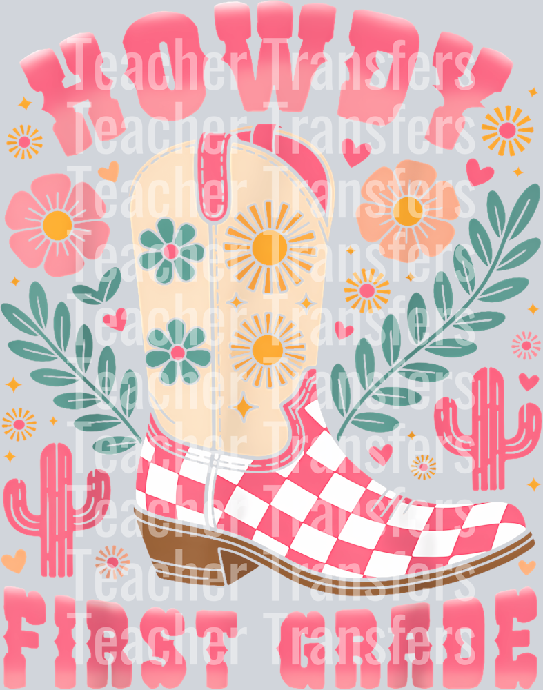 7 Howdy First Grade Western 1St Grade Teacher Cowboy Cowgirls T-Shirt