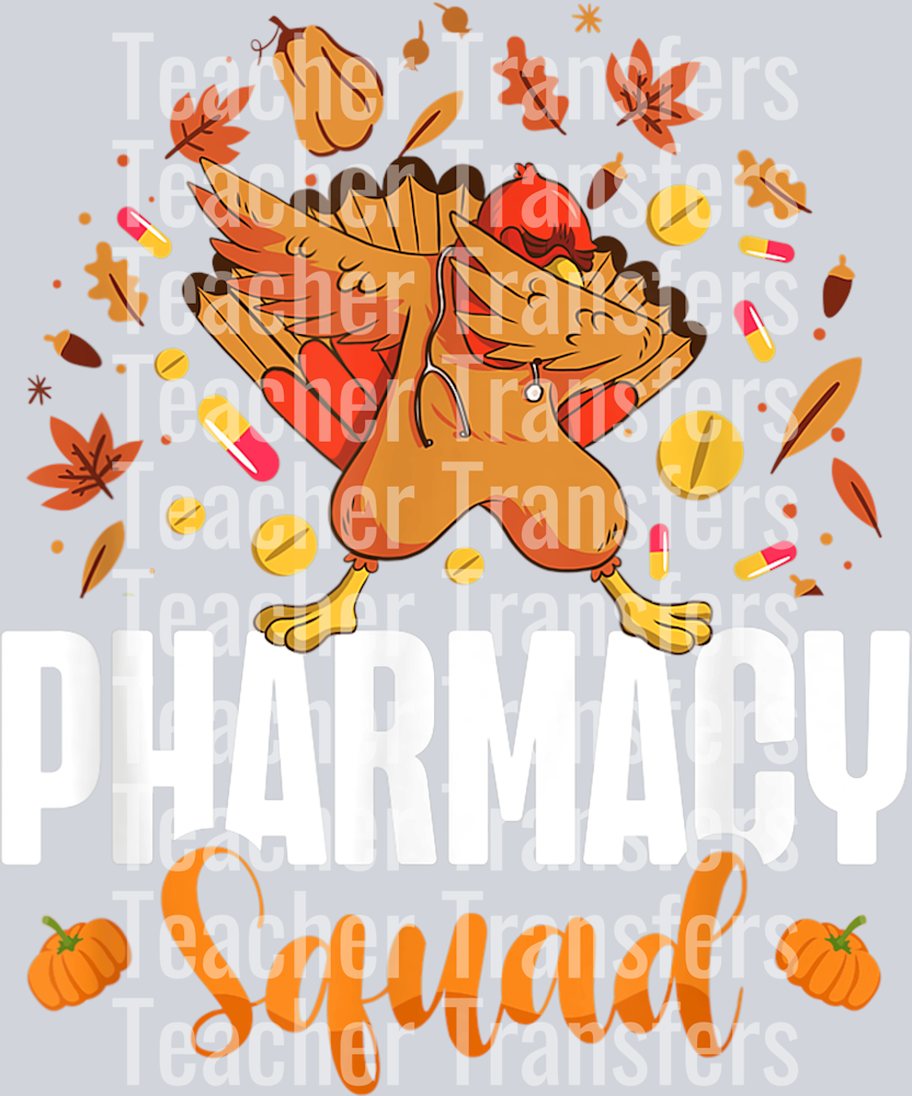 Pharmacy Squad Pharmacist Pumpkin Fall Thanksgiving T-Shirt