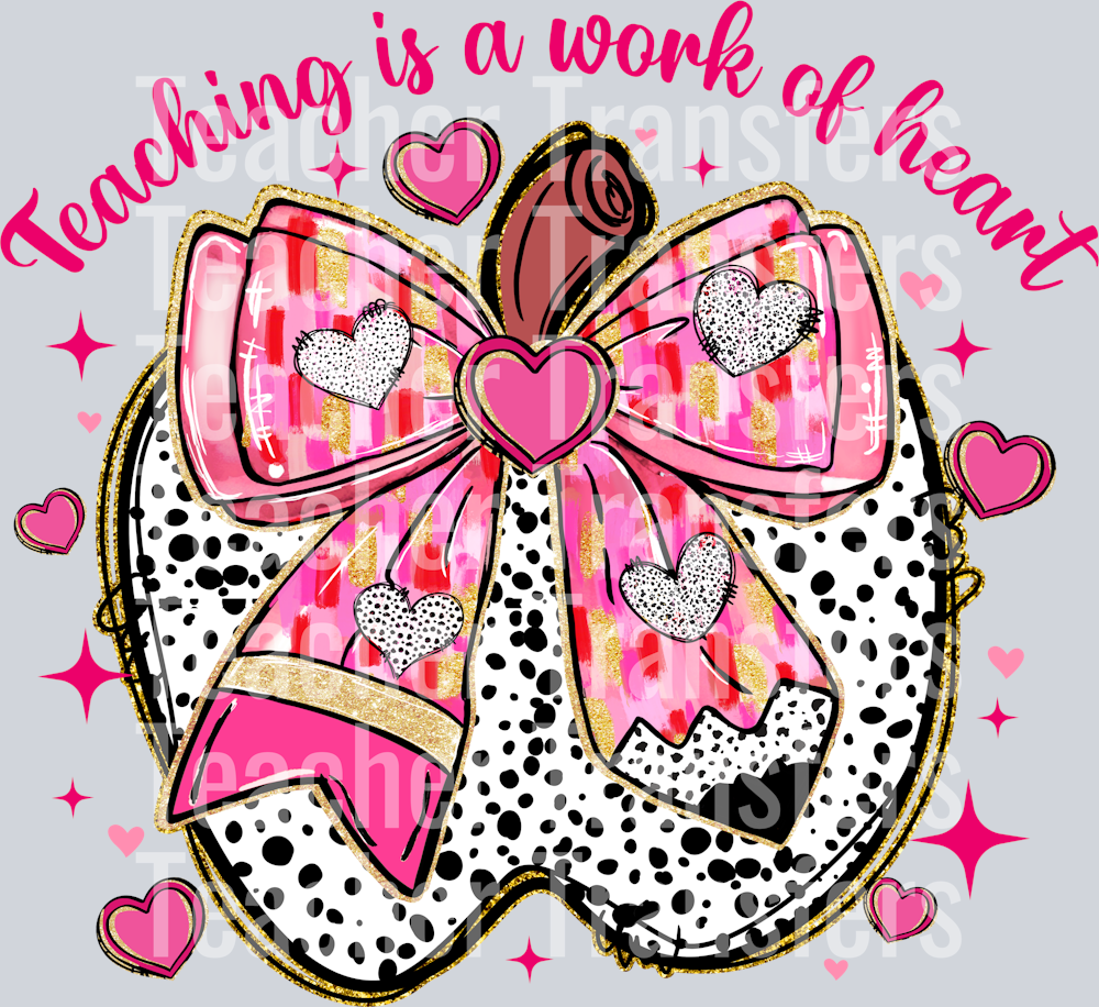 Teachingisaworkofheart