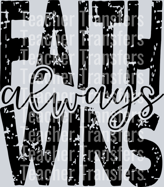 Faith Always Wins BLACK