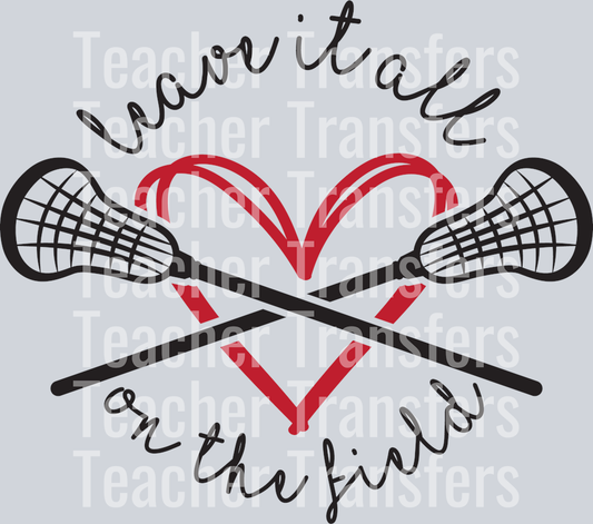 Leave It All on the Field