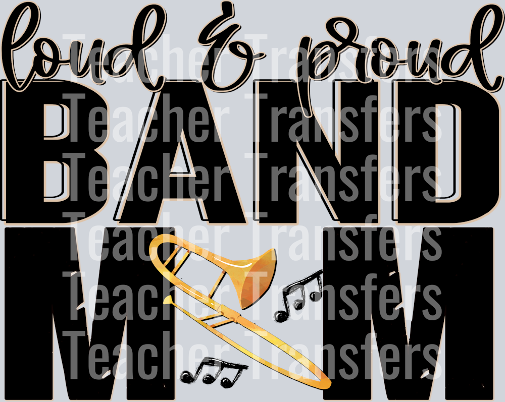 Loud and Proud Band Trombone NO LEOPARD