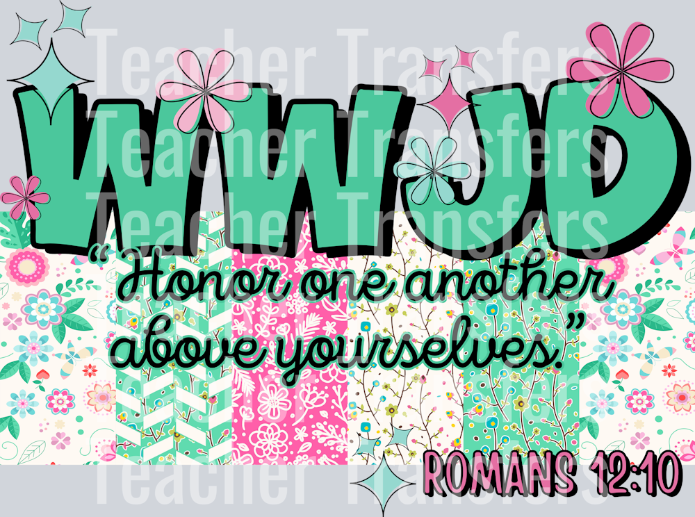 WWJD Honor one another HWDS