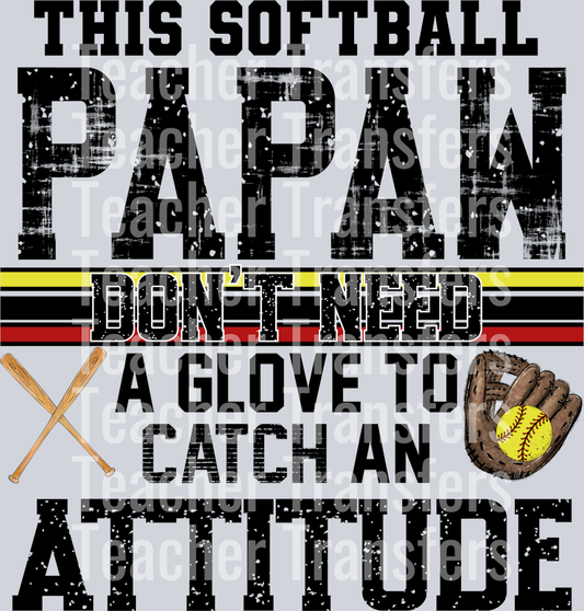 This softball Papaw Don’t Need A Glove