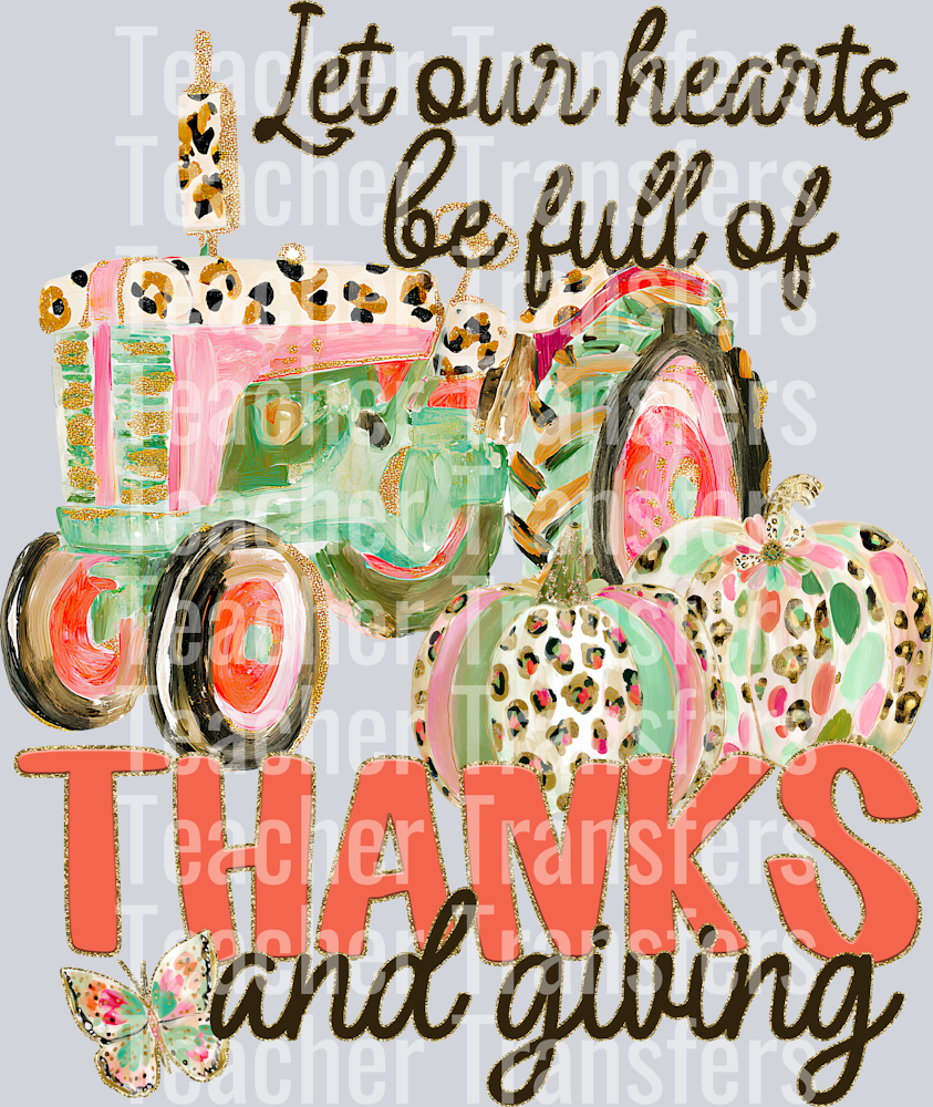 LET OUR HEARTS BE FULL OF THANKS AND GIVING