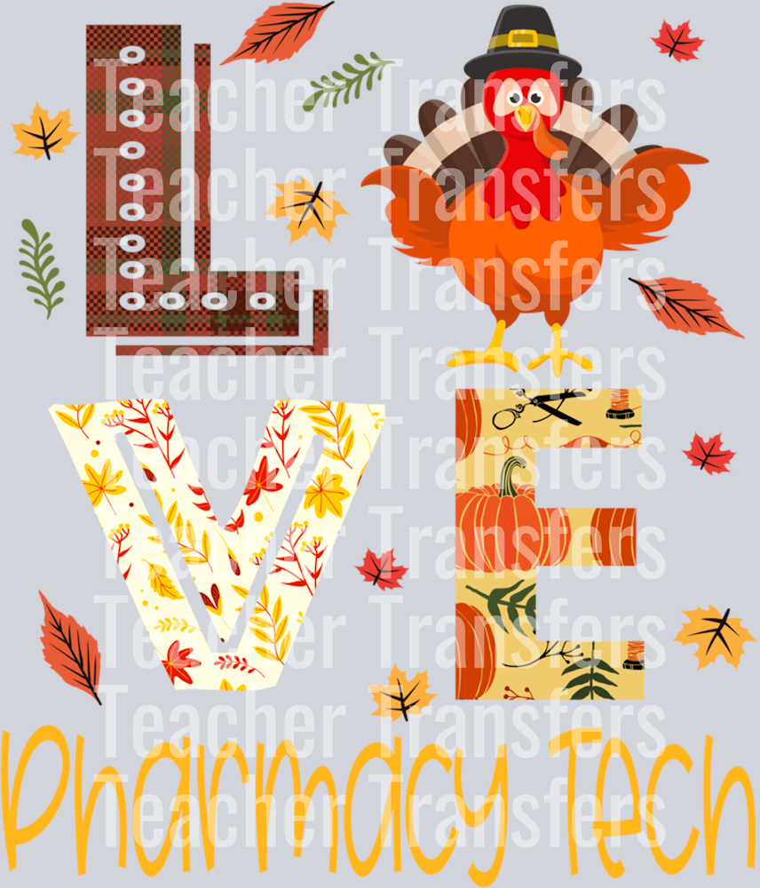 Pharmacy Tech Technician Fall Thanksgiving Love Long Sleeve T-Shirt