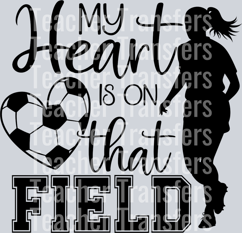 2. my heart is on that field