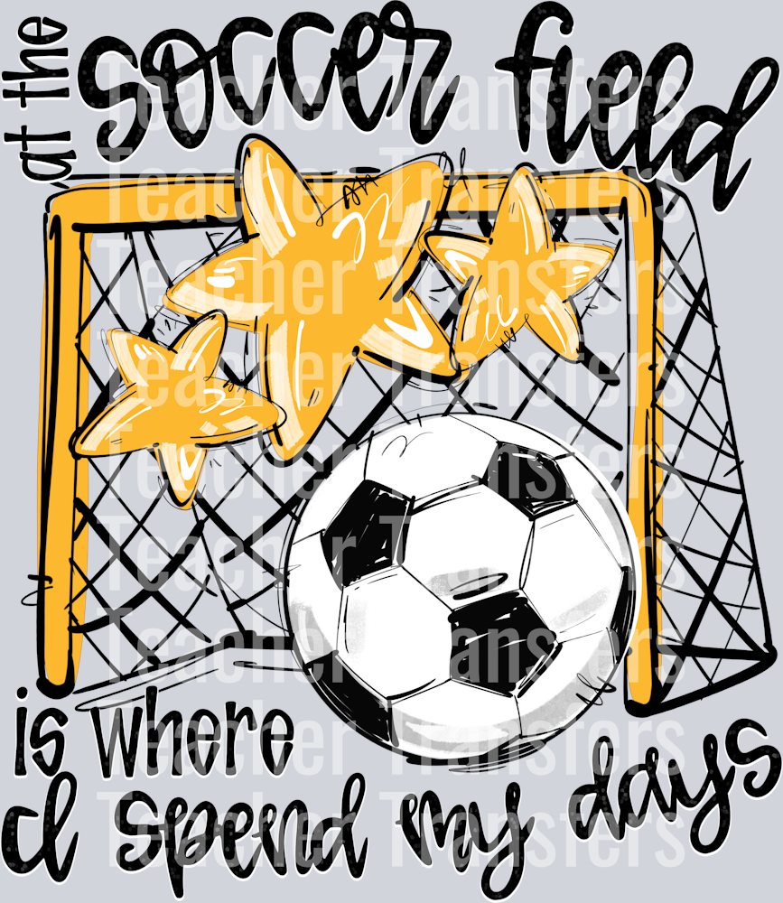 YELLOW AT THE SOCCER FIELD IS WHERE I SPEND MY DAYS