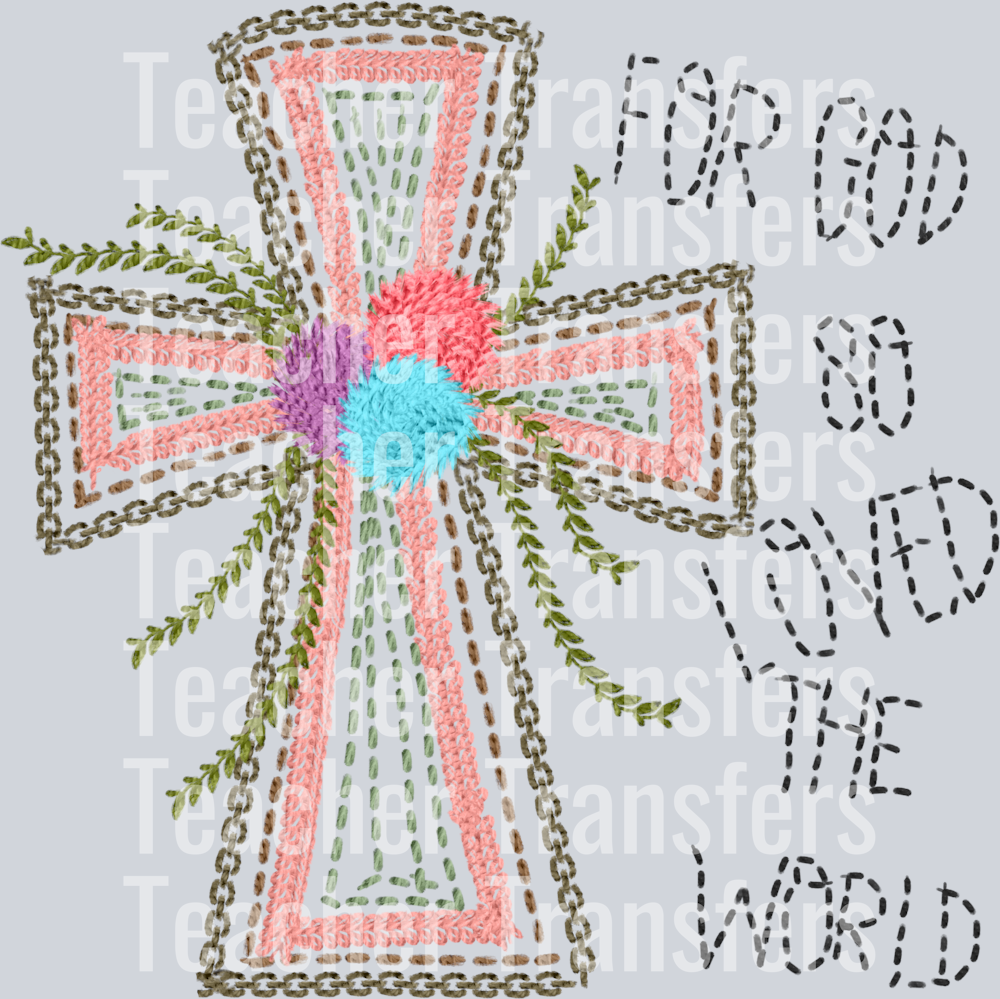 For God So Loved The World