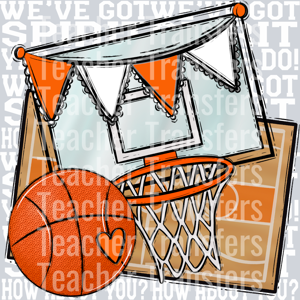 We_ve Got Spirit BASKETBALL ORANGE
