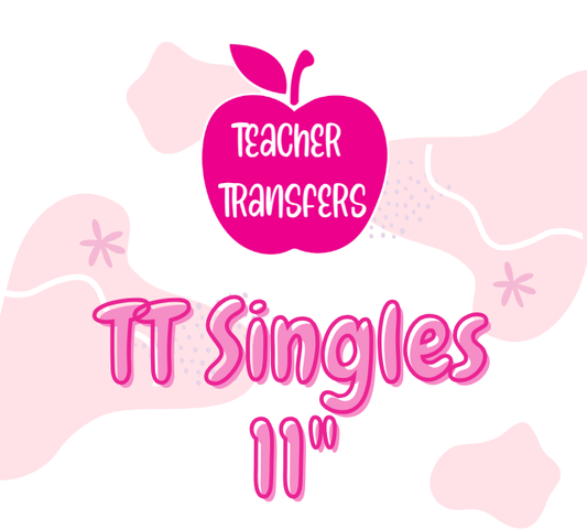 TT Singles- Max Width 11"