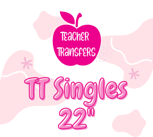 TT Singles- Max Width 22"