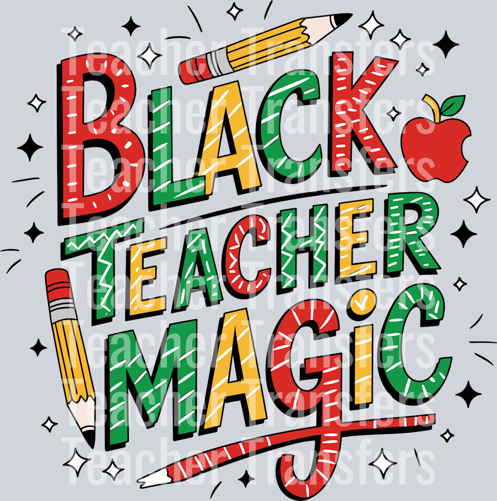 Black Teacher Magic