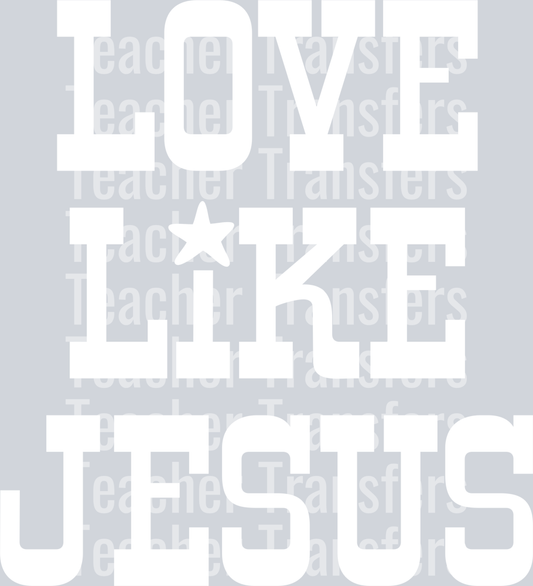 LoveLikeJesus White