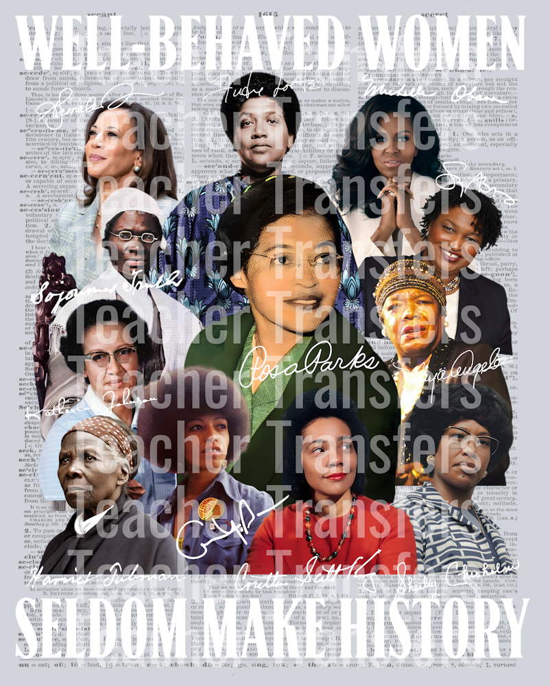 OR 24012025 VTN Well-behaved Women Seldom Make History Black History Month