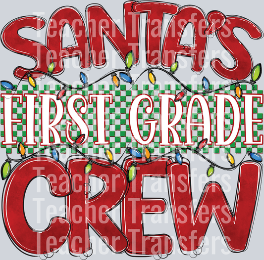 Santas First Grade Crew