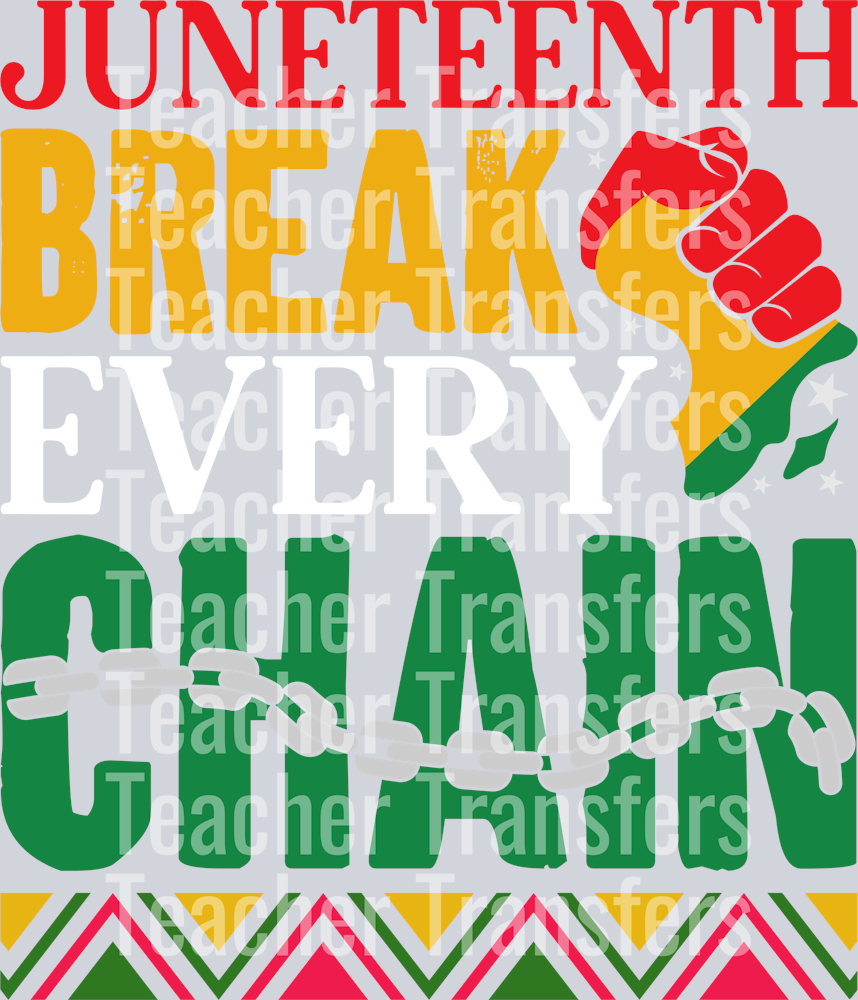 Juneteenth Break Every Chain-01