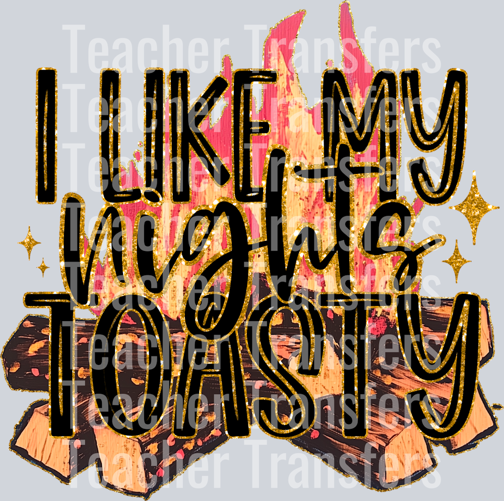 LikeMyNightsToasty