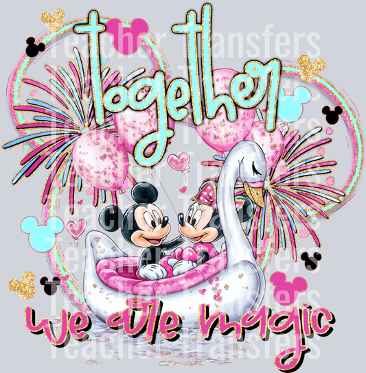 Together we’re magic