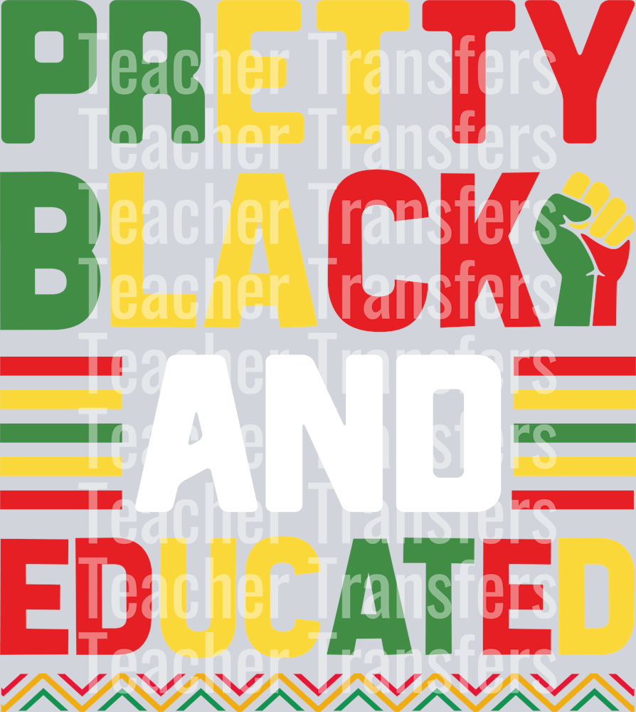 Pretty Black And Educated-01