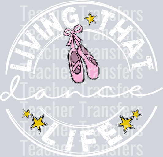 Living That DANCE BLANK Life WHITE