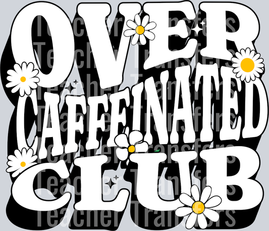 OVER CAFFEINATED CLUB