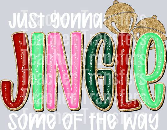 Just gonna jingle some of the way white