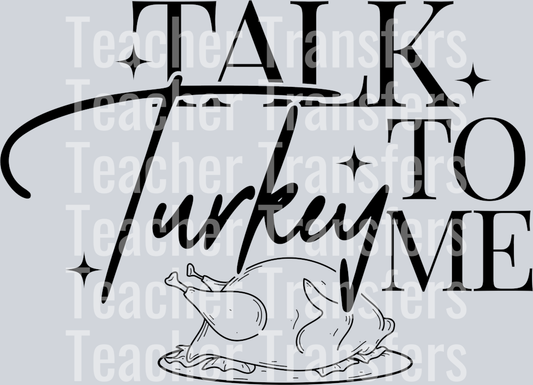 TALK TURKEY TO ME BLACK