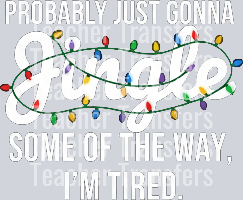 Probably just gonna jingle