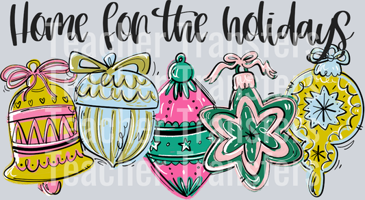 HOME FOR THE HOLIDAYS CHRISTMAS ORNAMENTS