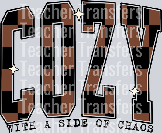 COZY WITH A SIDE OF CHAOS