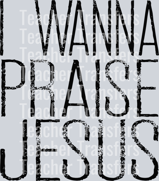 IWannaPraiseJesusblk