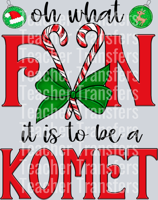 Oh What Fun KOMET