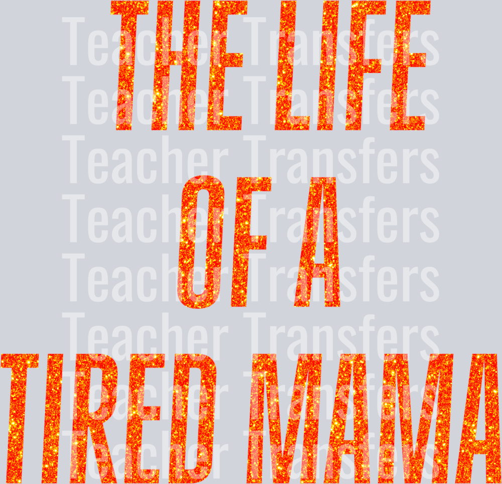 Life Of A Tired Mama